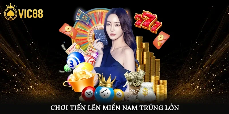 Chơi Tiến lên miền Nam trúng lớn