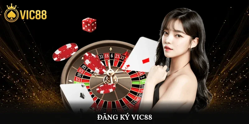 Đăng ký Vic88