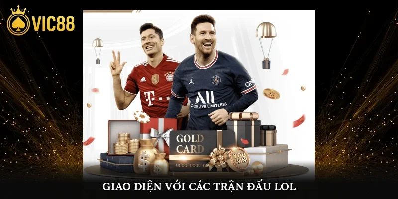 Giao diện cá cược eSports tại cổng với các trận đấu LOL