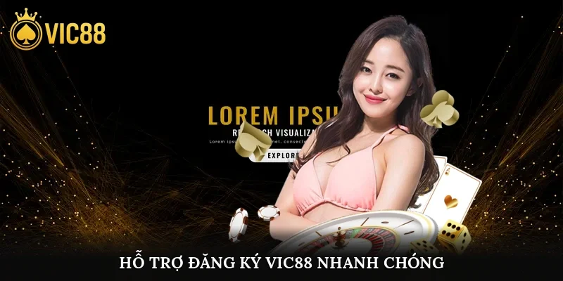 Hỗ trợ đăng ký vic88 nhanh chóng trên điện thoại di động