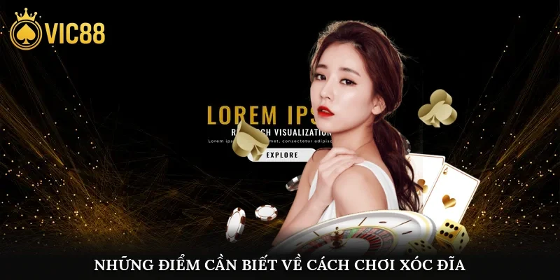 Những điểm cần biết về cách chơi xóc đĩa