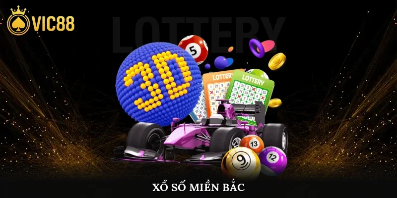 Xổ số miền bắc